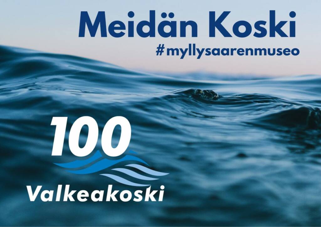Meidän Koski- näyttelyn kuva, jossa on laineita ja teksti meidän koski sekä Valkeakoski 100-logo.