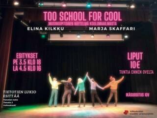 "Too School for Cool" teatteriesitys lukion Forumilla