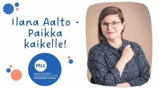 Naishenkilö Ilana Aalto ja vasemmalla tekstiä: Paikka kaikelle!.