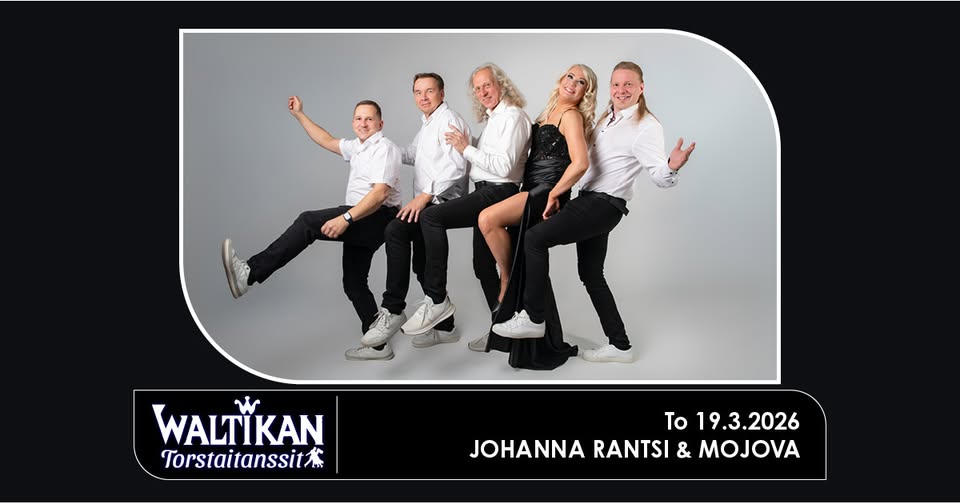 Tanssiyhtye Johanna Rantsi ja Mojova.