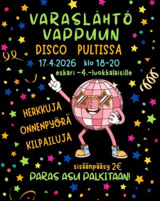 Varaslähtö Vappuun disco Pultissa -mainos.