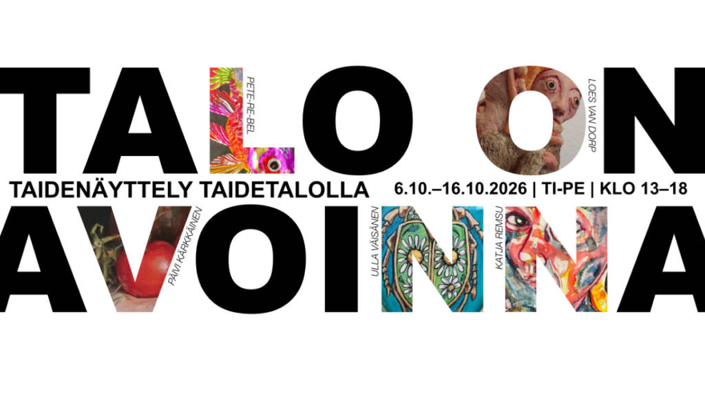 Talo on avoinna -näyttelyn mainos.